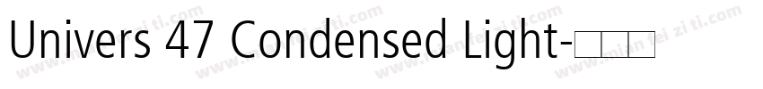 Univers 47 Condensed Light字体转换